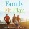 Family Fit Plan: A 30-Day Wellness Transformation (PDF)