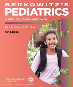 Berkowitz’s Pediatrics: A Primary Care Approach (PDF)