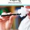 Pediatric Collections: Vaping: Effects and Solutions (PDF)