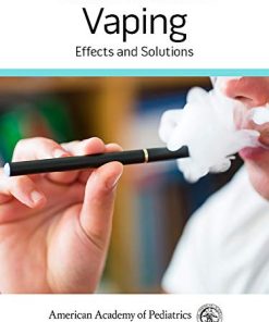 Pediatric Collections: Vaping: Effects and Solutions (PDF)