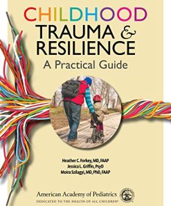 Childhood Trauma and Resilience: A Practical Guide (PDF)