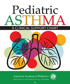 Pediatric Asthma: A Clinical Support Chart (PDF)