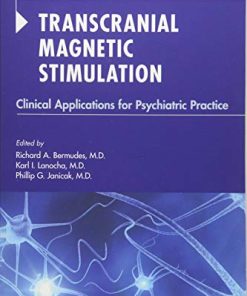 Transcranial Magnetic Stimulation: Clinical Applications for Psychiatric Practice (PDF)