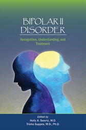 Bipolar II Disorder: Recognition, Understanding, and Treatment (PDF)