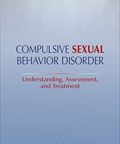 Compulsive Sexual Behavior Disorder (Understanding, Assessment, and Treatment) (PDF)