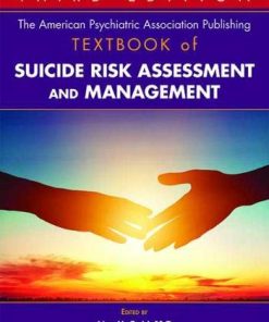 The American Psychiatric Association Publishing Textbook of Suicide Risk Assessment and Management, 3rd Edition (PDF)