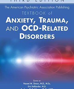 The American Psychiatric Association Publishing Textbook of Anxiety, Trauma, and OCD-related Disorders, 3rd Edition (PDF)