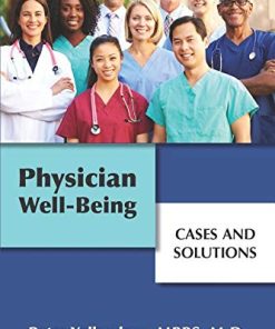 Physician Well-being: Cases and Solutions (PDF)