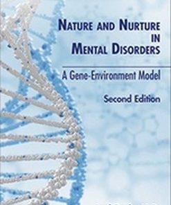 Nature and Nurture in Mental Disorders (A Gene Environment Model) (PDF)