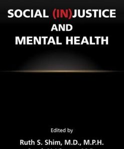 Social (In)Justice and Mental Health (PDF)