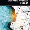 Health and Wellness in People Living with Serious Mental Illness (PDF)