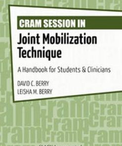 Cram Session in Joint Mobilization Techniques: A Handbook for Students & Clinicians