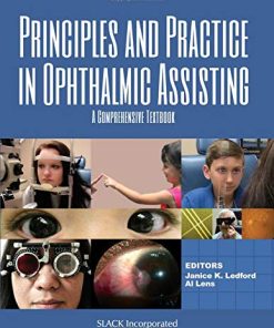 Principles and Practice in Ophthalmic Assisting: A Comprehensive Textbook