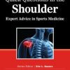 Quick Questions in the Shoulder: Expert Advice in Sports Medicine