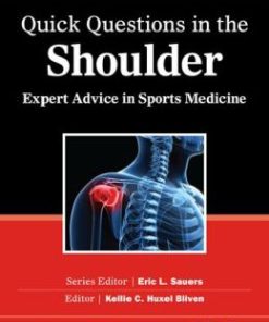 Quick Questions in the Shoulder: Expert Advice in Sports Medicine