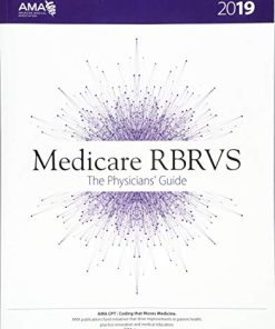 Medicare RBRVS 2019: The Physicians’ Guide (PDF)