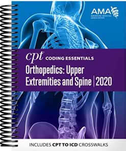 CPT Coding Essentials for Orthopedics 2020: Upper Extremities and Spine (PDF)