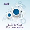 ICD-10-CM Documentation 2020: Essential Charting Guidance to Support Medical Necessity (EPUB)