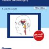 Neurosurgical Operative Atlas: Vascular Neurosurgery, 3rd Edition (PDF)