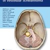 Comprehensive Management of Vestibular Schwannoma (PDF)