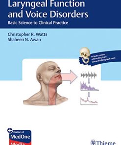 Laryngeal Function and Voice Disorders: Basic Science to Clinical Practice (PDF)