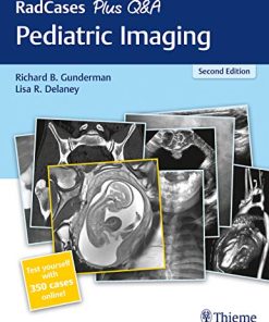 RadCases Plus Q&A Pediatric Imaging, 2nd Edition (PDF)