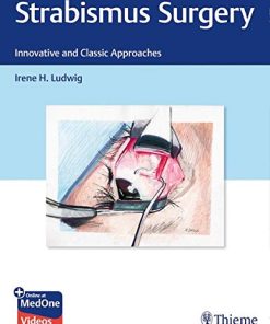 Strabismus Surgery: Innovative and Classic Approaches (PDF)