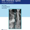 Surgery of the Thoracic Spine: Principles and Techniques (PDF)