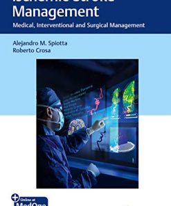 Ischemic Stroke Management: Medical, Interventional and Surgical Management (PDF)