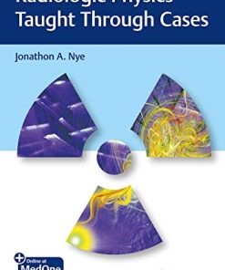 Radiologic Physics Taught Through Cases (PDF)