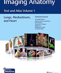 Imaging Anatomy: Text and Atlas Volume 1, Lungs, Mediastinum, and Heart (Atlas of Imaging Anatomy) (PDF)