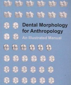 Dental Morphology for Anthropology: An Illustrated Manual (PDF)