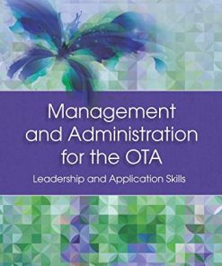 Management and Administration for the OTA: Leadership and Application Skills