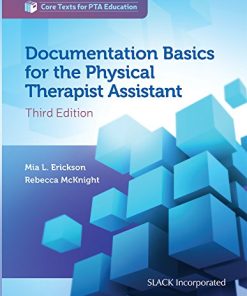 Documentation Basics for the Physical Therapist Assistant (Core Texts for PTA Education), 3rd Edition