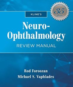 Kline’s Neuro-Ophthalmology Review Manual, 8th Edition (PDF)