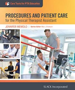 Procedures and Patient Care for the Physical Therapist Assistant (Core Texts for Pta Education)