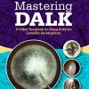 Mastering DALK: A Video Textbook on Deep Anterior Lamellar Keratoplasty (PDF)