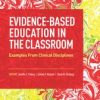 Evidence-Based Education in the Classroom (PDF)