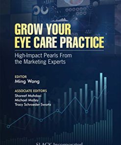 Grow Your Eye Care Practice: High Impact Pearls from the Marketing Experts (PDF)