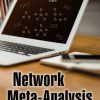 Network Meta-Analysis: Evidence Synthesis With Mixed Treatment Comparison (Medical Procedures, Testing and Technology)