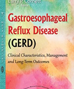 Gastroesophageal Reflux Disease: Clinical Characteristics, Management and Long-term Outcomes