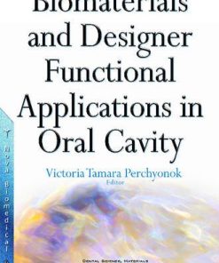 Biomaterials and Designer Functional Applications in Oral Cavity (PDF)