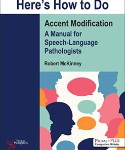 Here’s How to Do Accent Modification: A Manual for Speech-Language Pathologists (PDF)