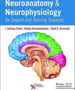 Neuroanatomy and Neurophysiology for Speech and Hearing Sciences (PDF)