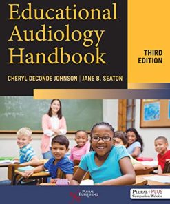 Educational Audiology Handbook, Third Edition (PDF)