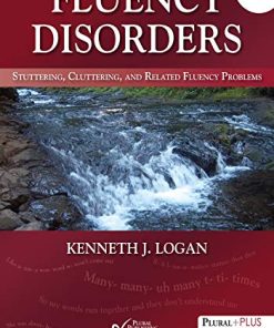 Fluency Disorders: Stuttering, Cluttering, and Related Fluency Problems, Second Edition (PDF)