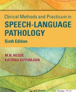 Clinical Methods and Practicum in Speech-Language Pathology, Sixth Edition (PDF)