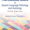 Professional Issues in Speech-Language Pathology and Audiology, Fifth Edition (PDF)