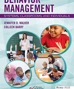Behavior Management: Systems, Classrooms, and Individuals (PDF)