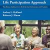 Neurogenic Communication Disorders and the Life Participation Approach: The Social Imperative in Supporting Individuals and Families (PDF)